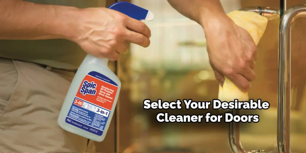 Select Your Desirable Cleaner for Doors