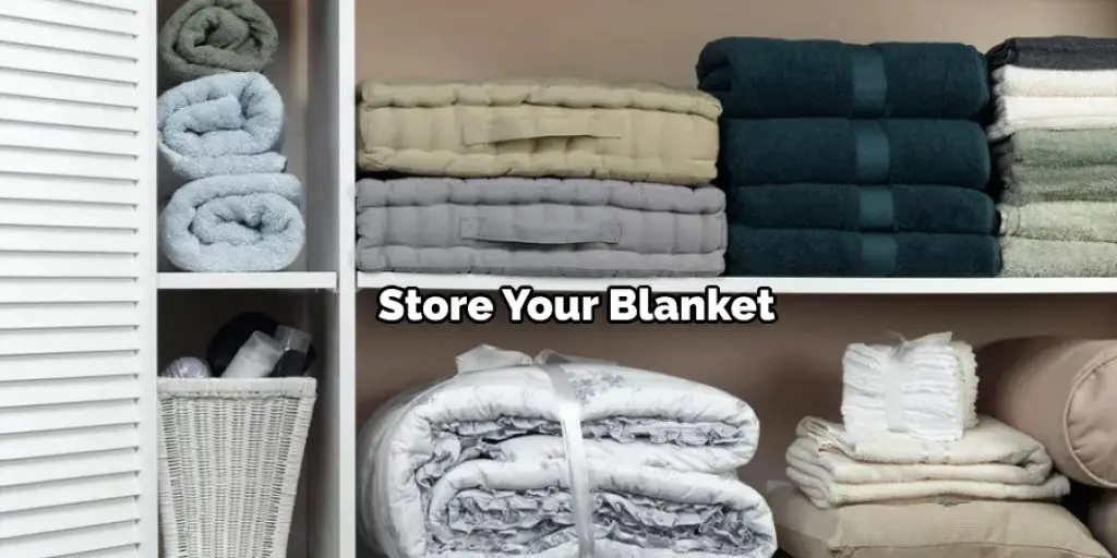 Store Your Blanket