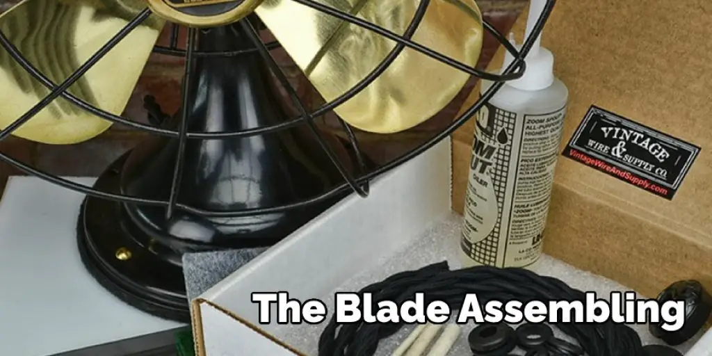 The Blade Assembling
