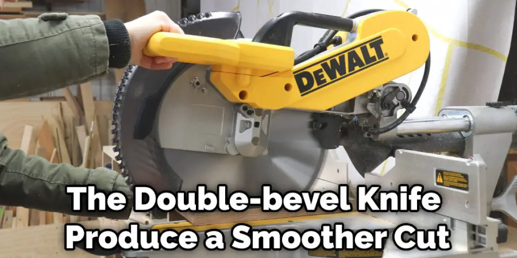 The Double-bevel Knife Produce a Smoother Cut