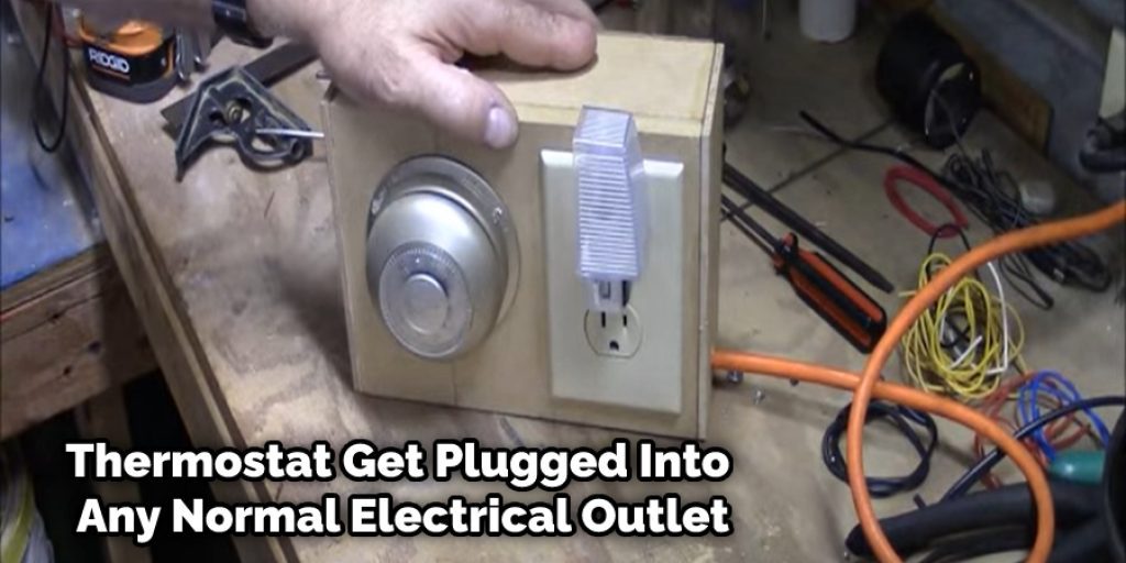 Thermostat Get Plugged Into Any Normal Electrical Outlet