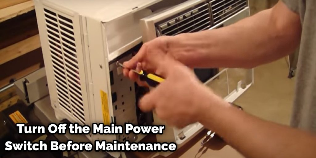 Turn Off the Main Power Switch Before Maintenance