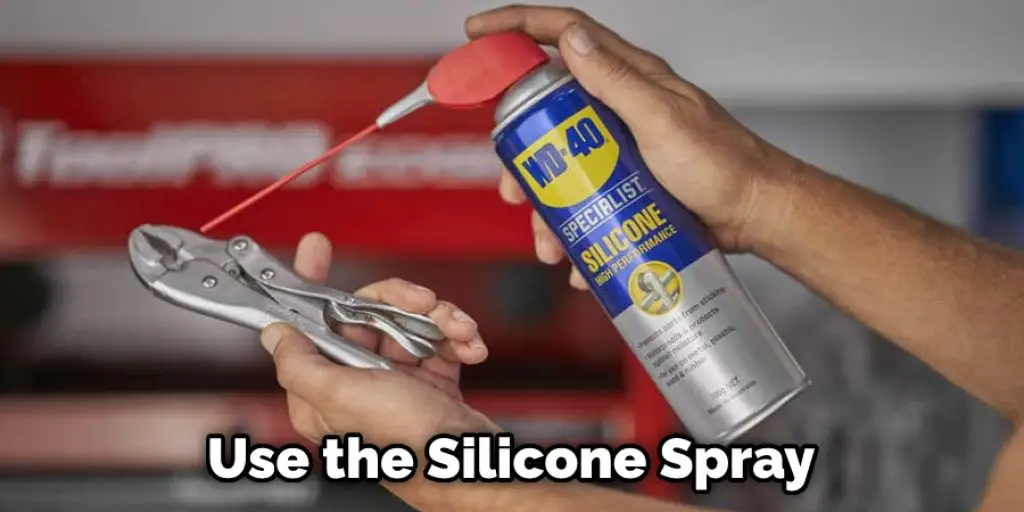 Use the Silicone Spray