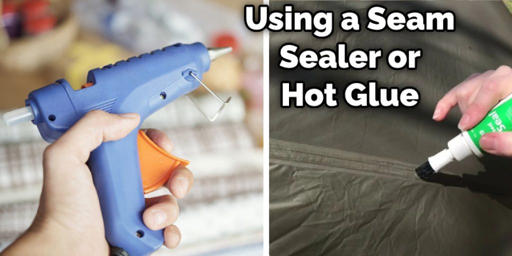 Using a Seam Sealer or Hot Glue