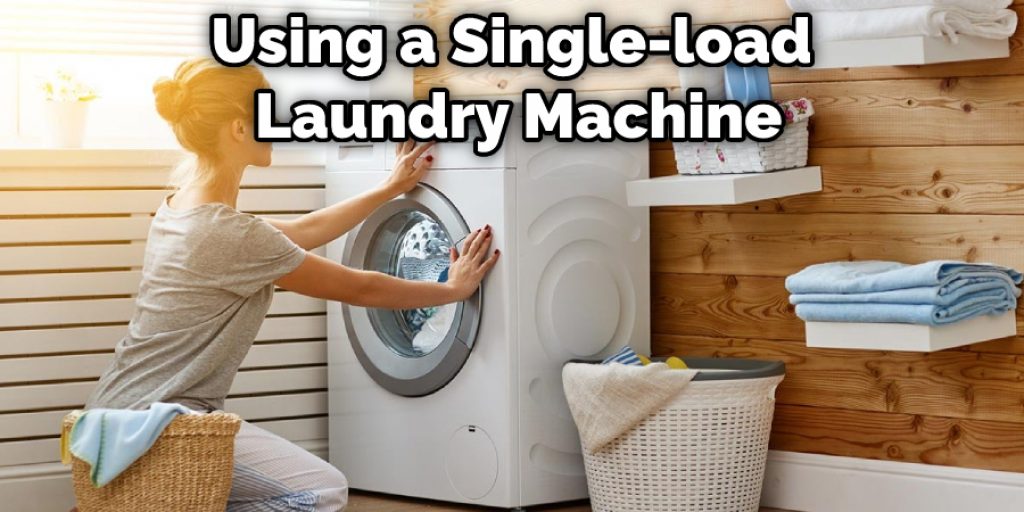 Using a Single-load Laundry Machine