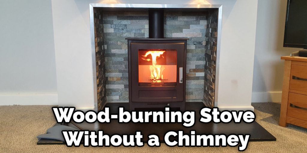 Wood-burning Stove Without a Chimney