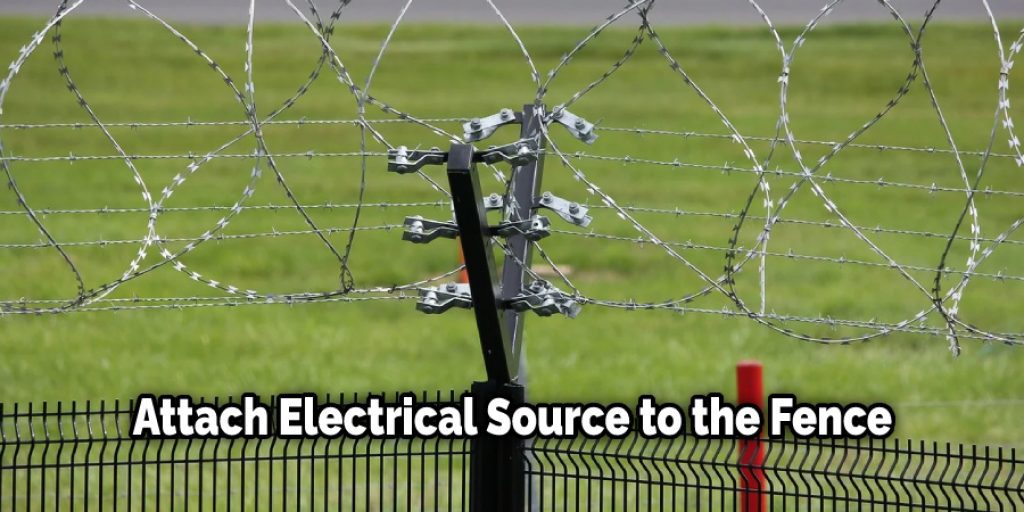 Attach Electrical Source to the Fence