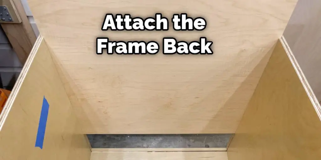 Attach the Frame Back