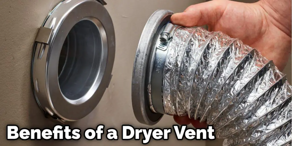 Benefits of a Dryer Vent