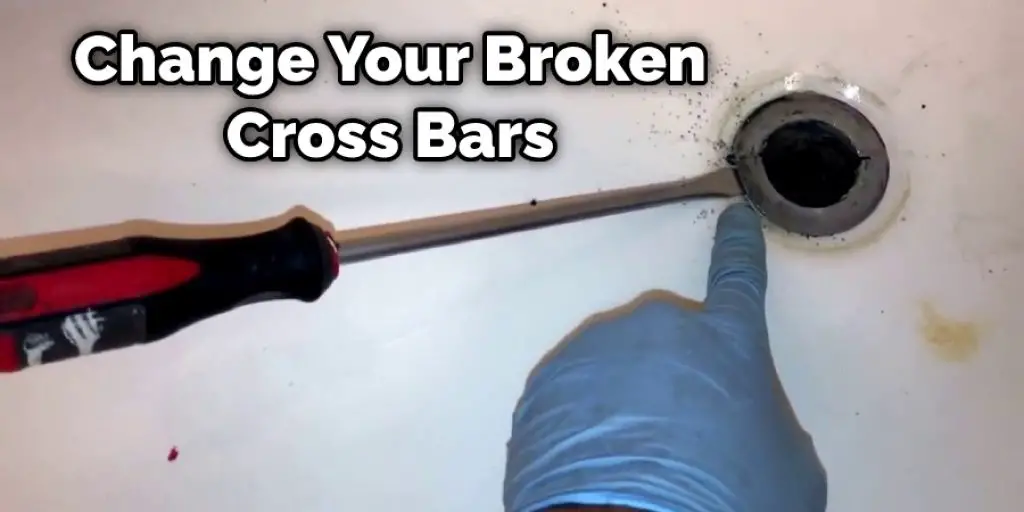 Change Your Broken Cross Bars