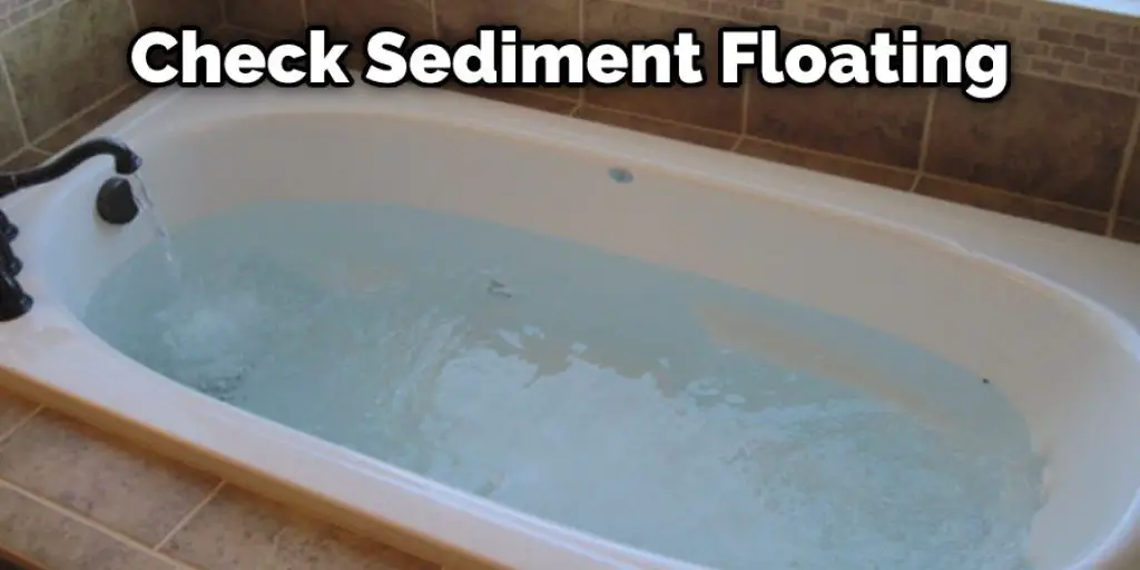 Check Sediment Floating