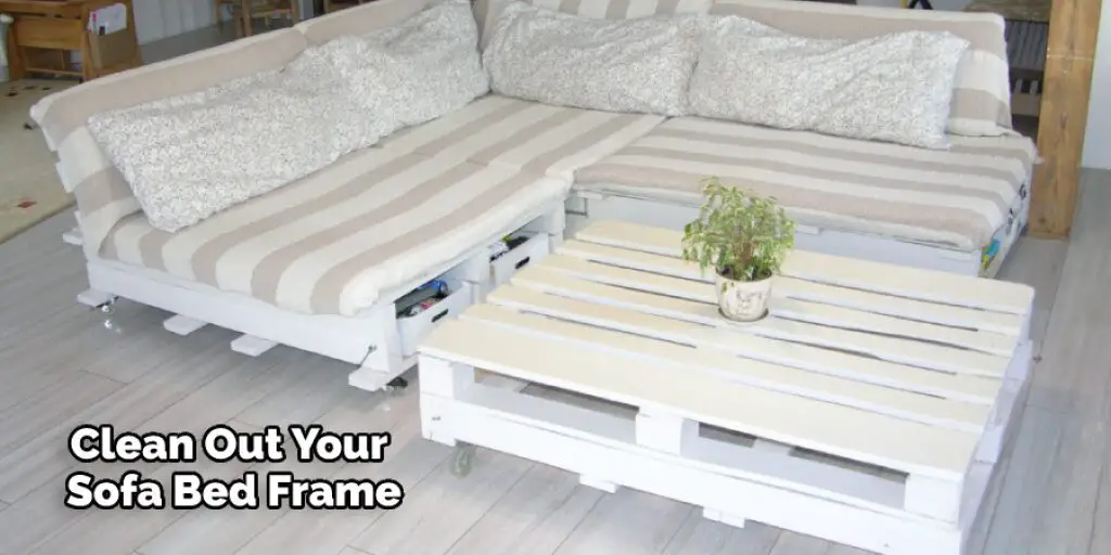 Clean Out Your Sofa Bed Frame