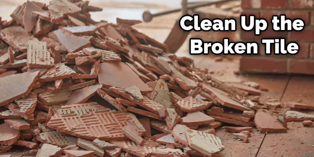 Clean Up the Broken Tile