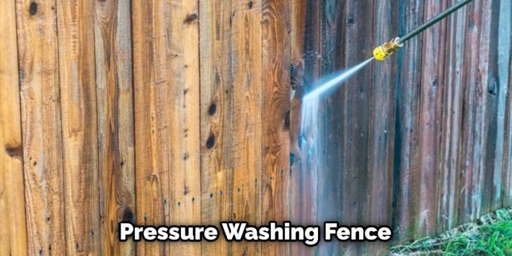 Cleaning Fences