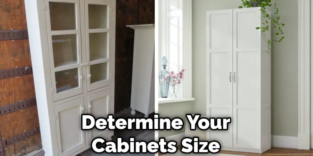 Determine Your Cabinets Size