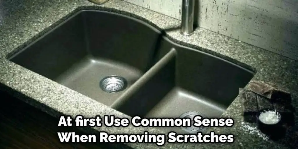 use Common Sense 