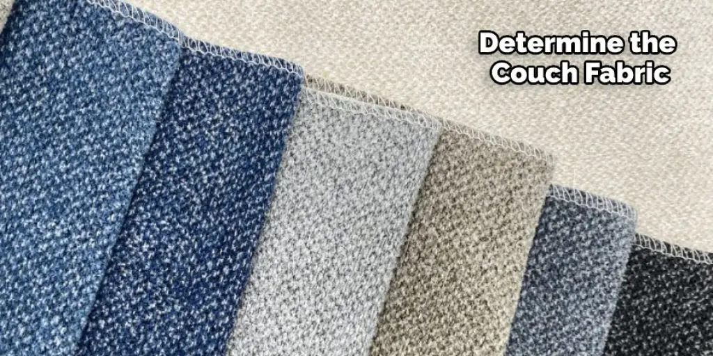 Determine the Couch Fabric