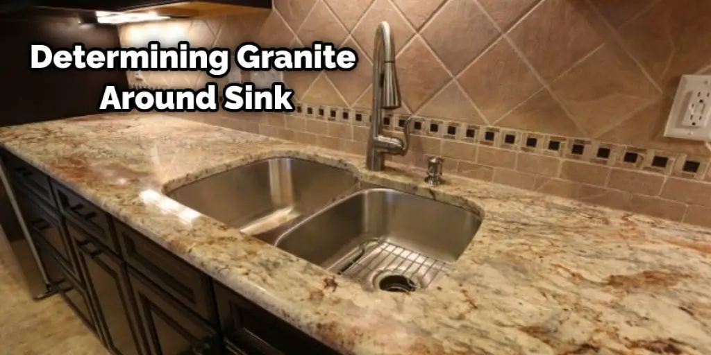 Determining Granite Around Sink