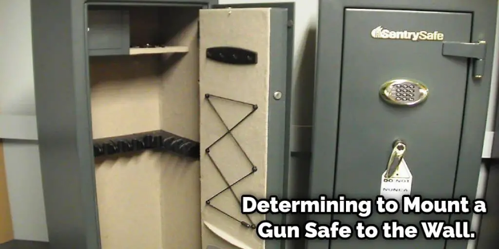 Determining to Mount a Gun Safe to the Wall.