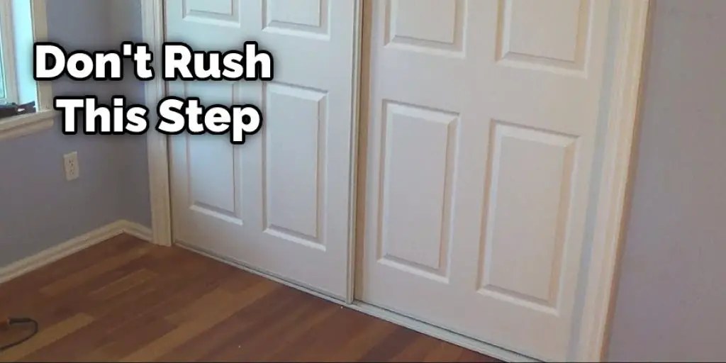 Don't rush this step
