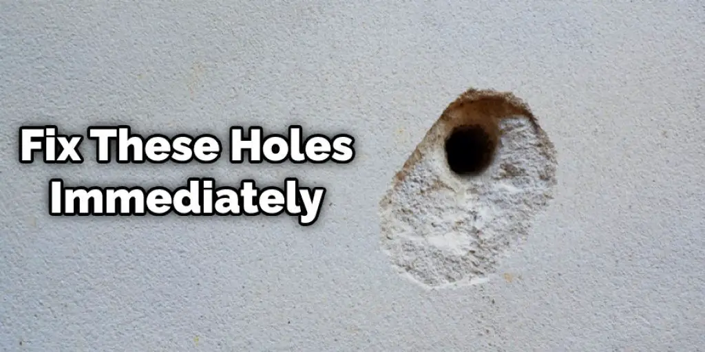 Fix These Holes Immediately