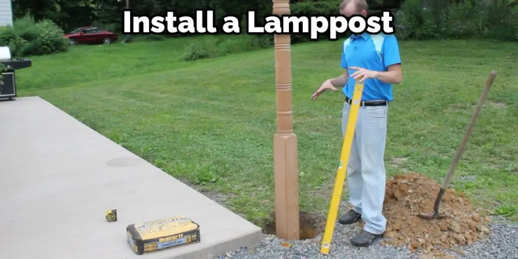 Install a Lamppost