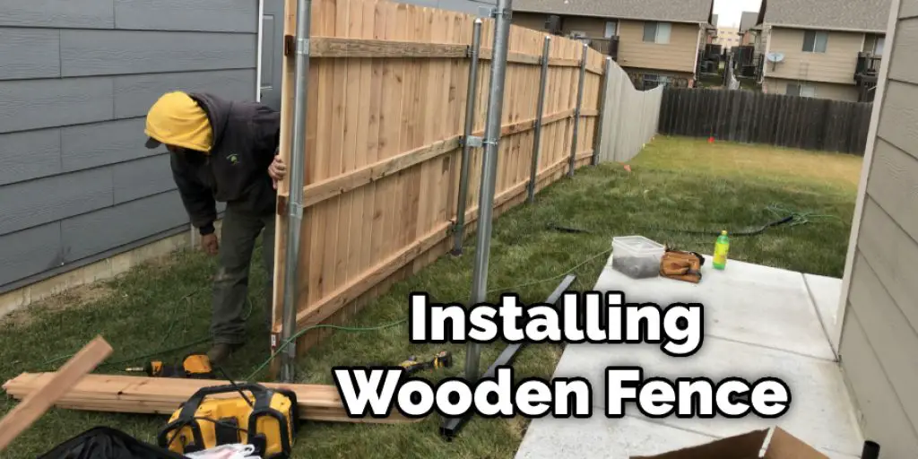 Installing Wooden Fence