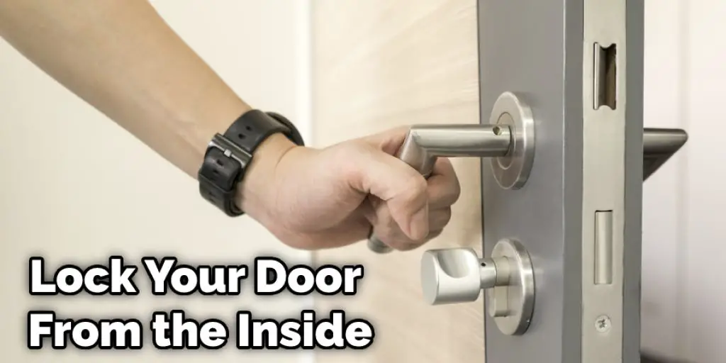 Lock Your Door From the Inside