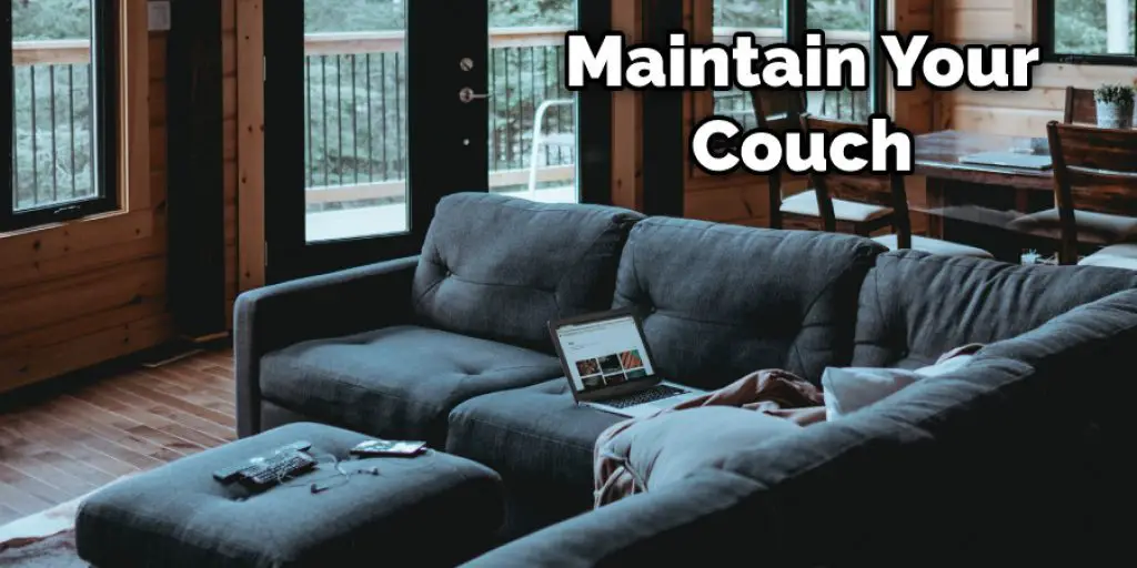 Maintain Your Couch
