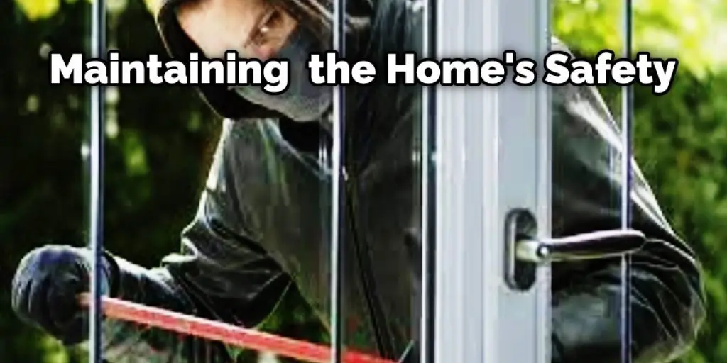 Maintaining  the Home's Safety