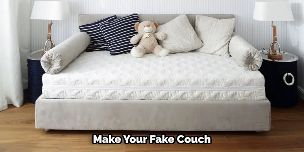 Make Your Fake Couch