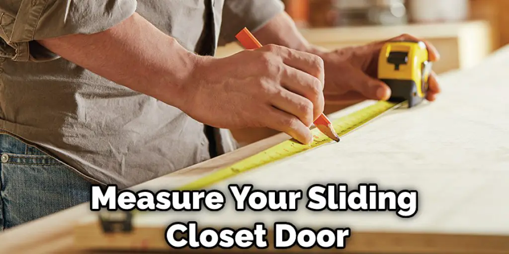 Measure Your Sliding Closet Door