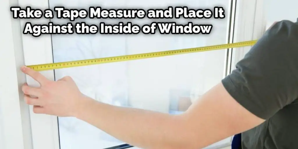 Step 1  Measure the Width of Window