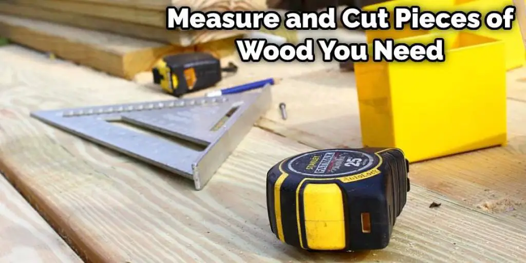 Measures and cut planks to size