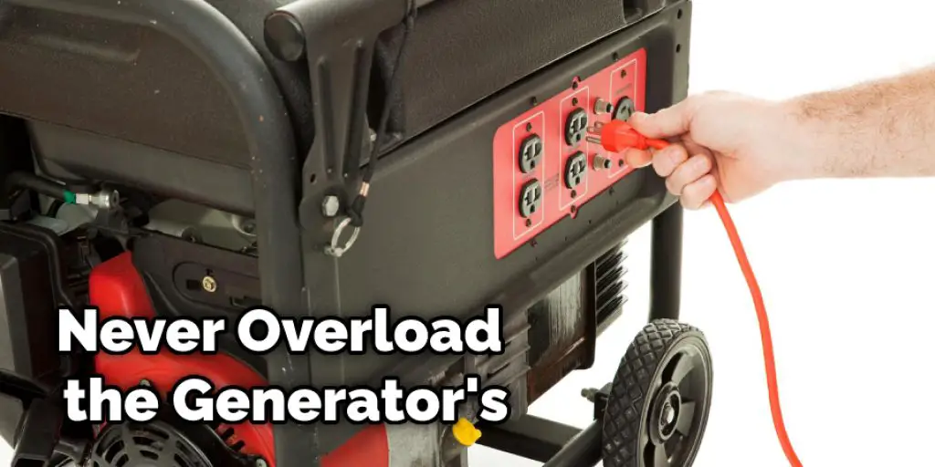 Never Overload the Generator's