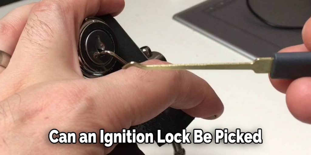 Can an Ignition Lock Be Picked