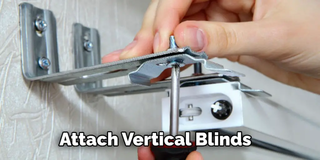 Attach Vertical Blinds