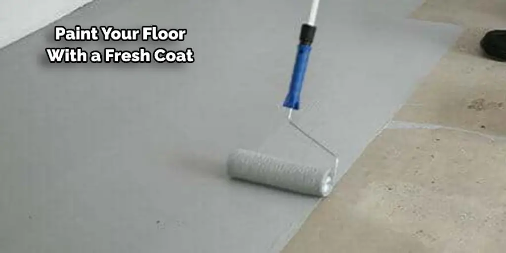 Paint Your Floor With a Fresh Coat
