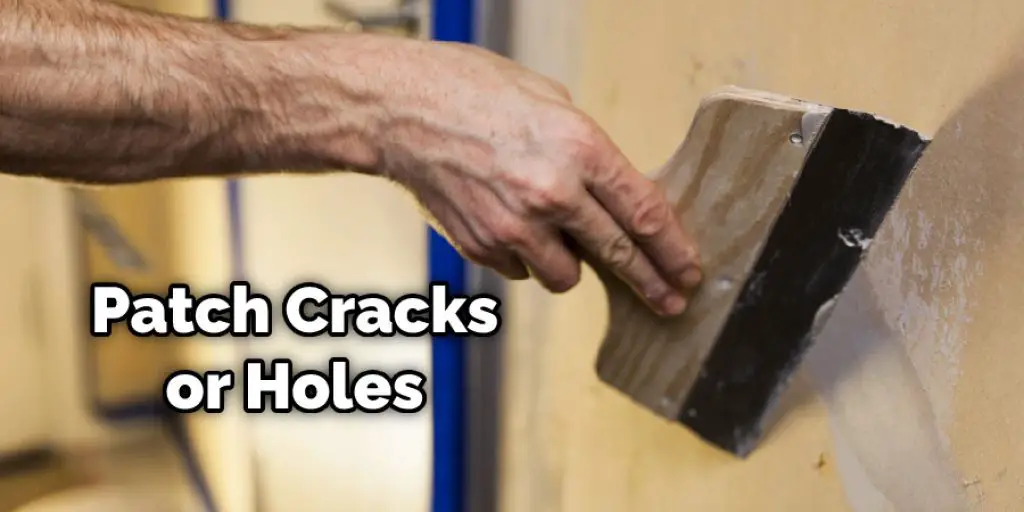 Patch Cracks or Holes