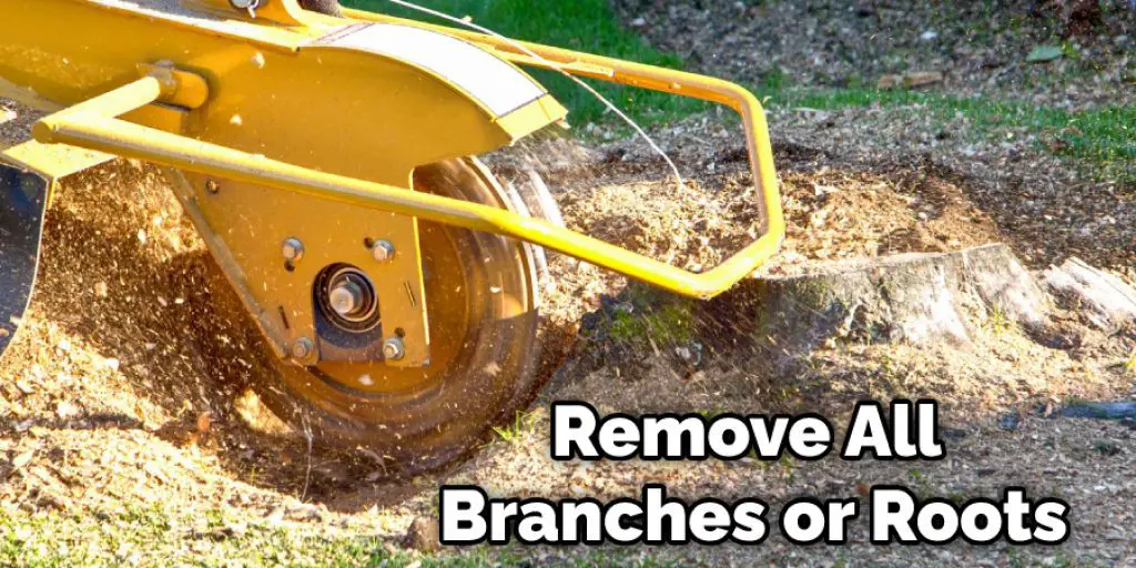 Remove All Branches or Roots