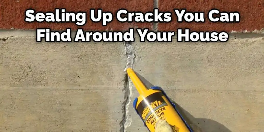 Repair Cracks and Crevices
