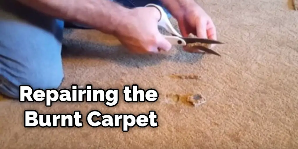 Repairing the Burnt Carpet