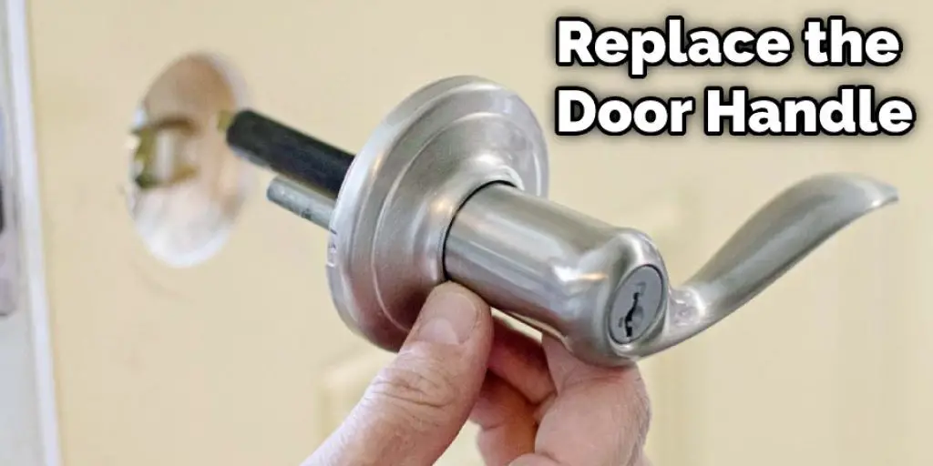 Replace the Door Handle