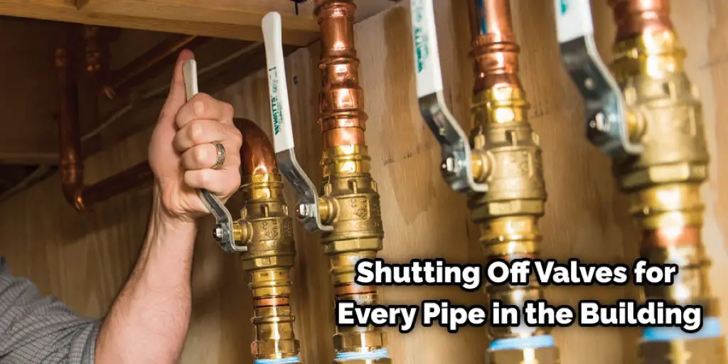 Shutting Off Valves for Every Pipe in the Building