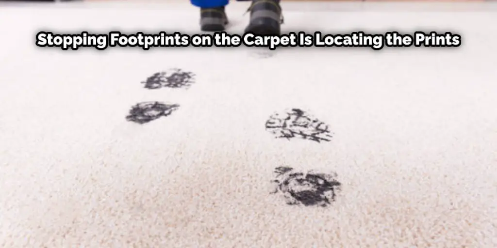 Stopping Footprints on the Carpet Is Locating the Prints