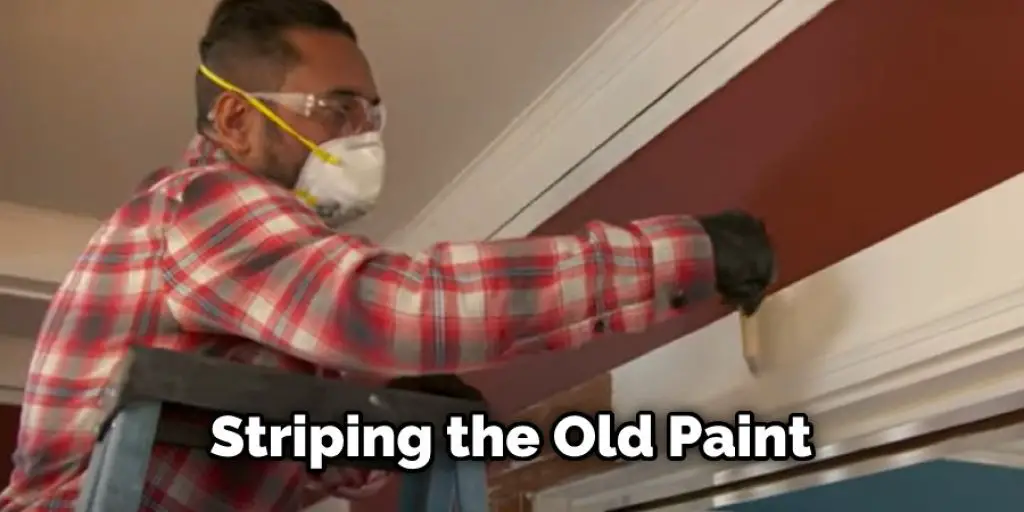 Striping the Old Paint