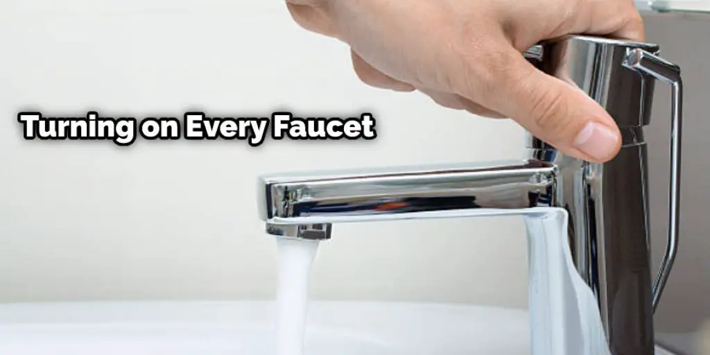 Turning on Every Faucet