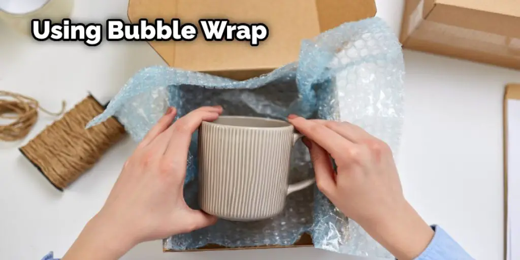 Using Bubble Wrap