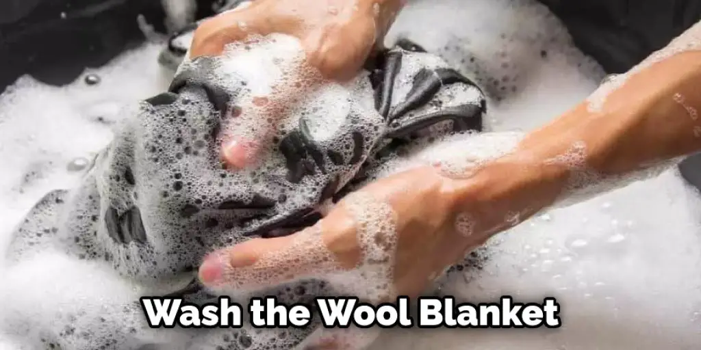 Wash the Wool Blanket