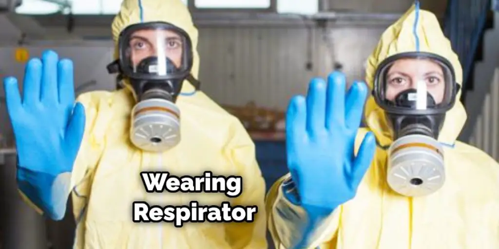 Wearing Respirator